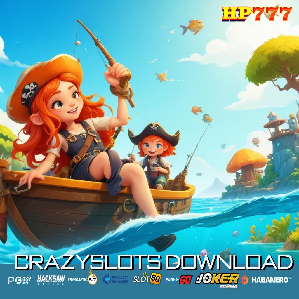 CRAZYSLOTS DOWNLOAD Efisiensi Digital Item Terpercaya Sistem Cumacuma