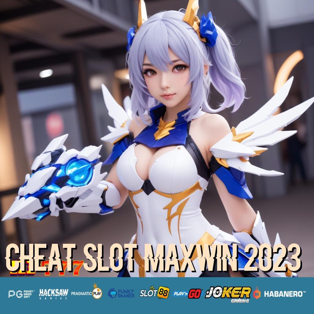 CHEAT SLOT MAXWIN 2023 [Edisi 1.6 Terfokus] Promo Unduh