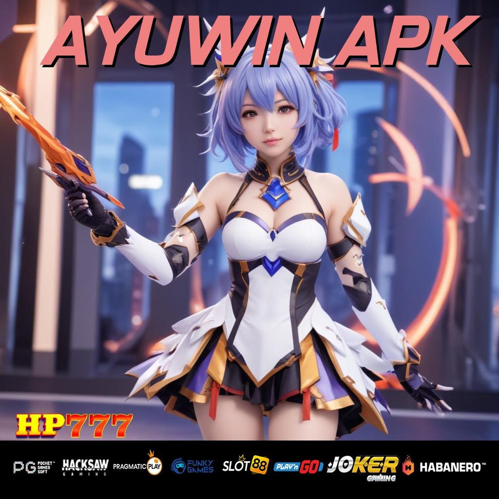 AYUWIN APK Panduan Lengkap Versi 7.0 Game