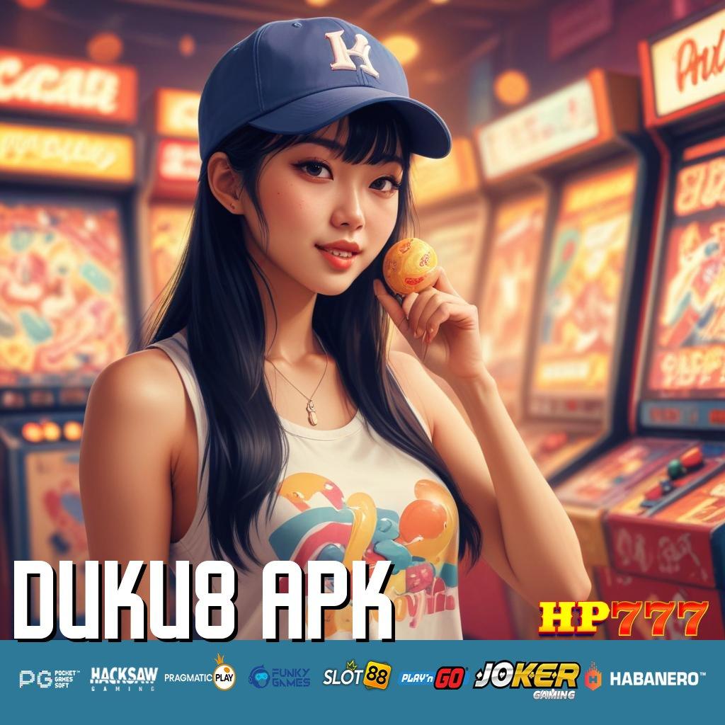 DUKU8 APK Langsung Berhasil Latest Version Aplikasi