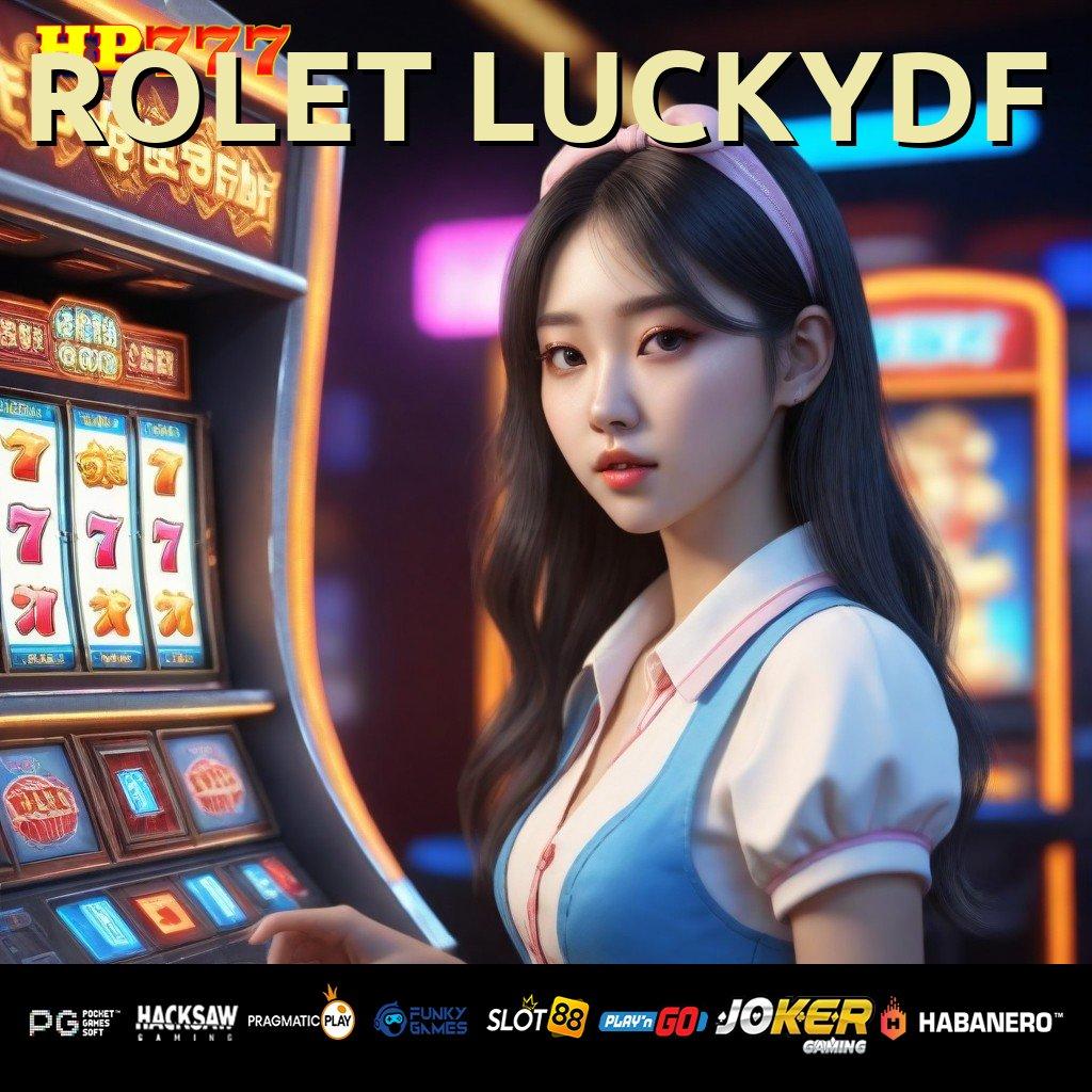 ROLET LUCKYDF Keuntungan Optimal Update Terjamin Game