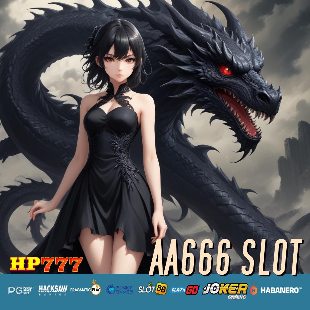 AA666 SLOT Keistimewaan Terbaik Versi Full APK