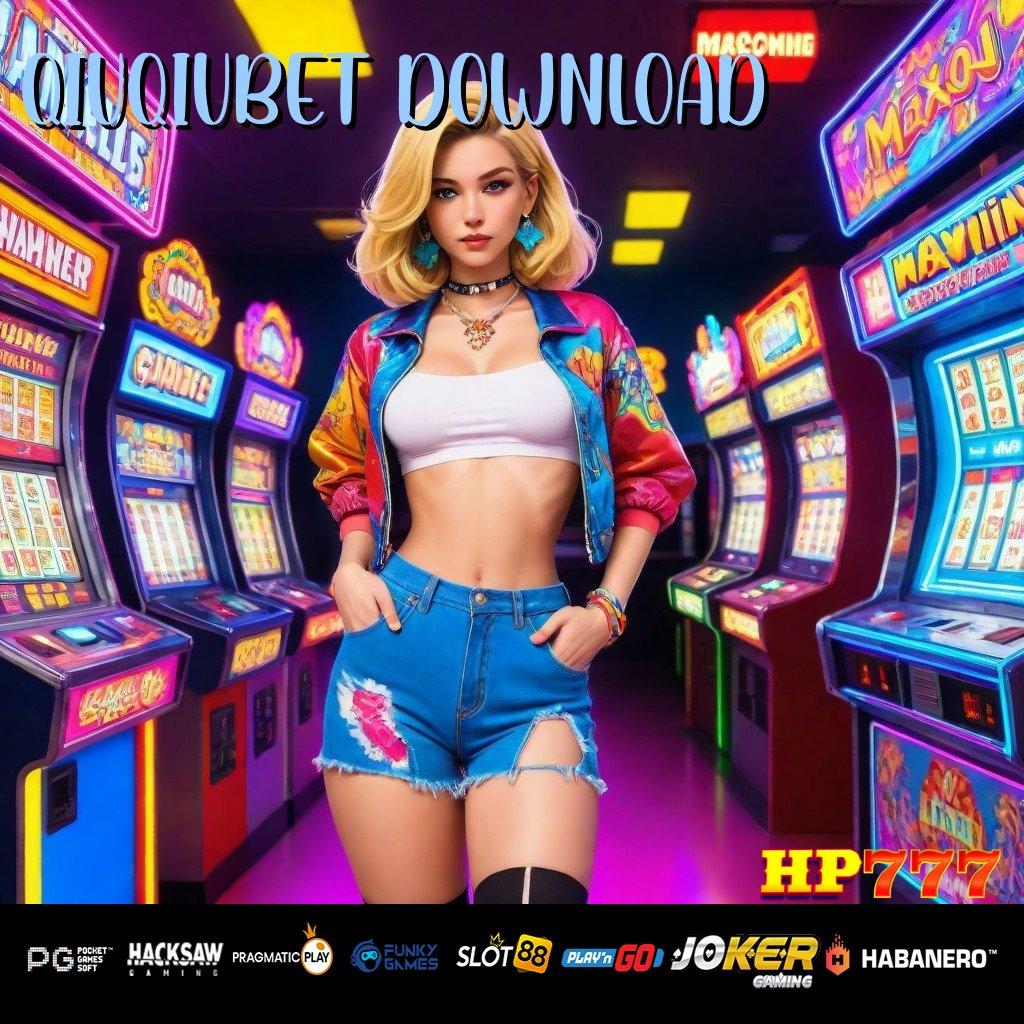 QIUQIUBET DOWNLOAD Karakter Baru Newest Versi App