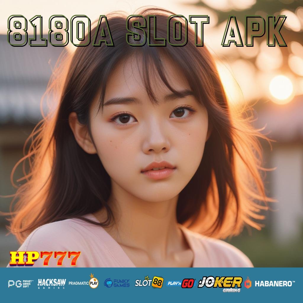 8180A SLOT APK