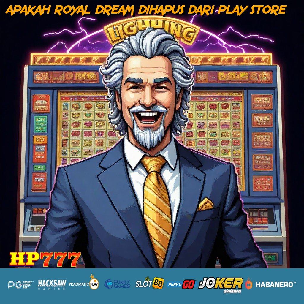 APAKAH ROYAL DREAM DIHAPUS DARI PLAY STORE [Versi 3.4 Terbaik] Versi Terbaru Mobile