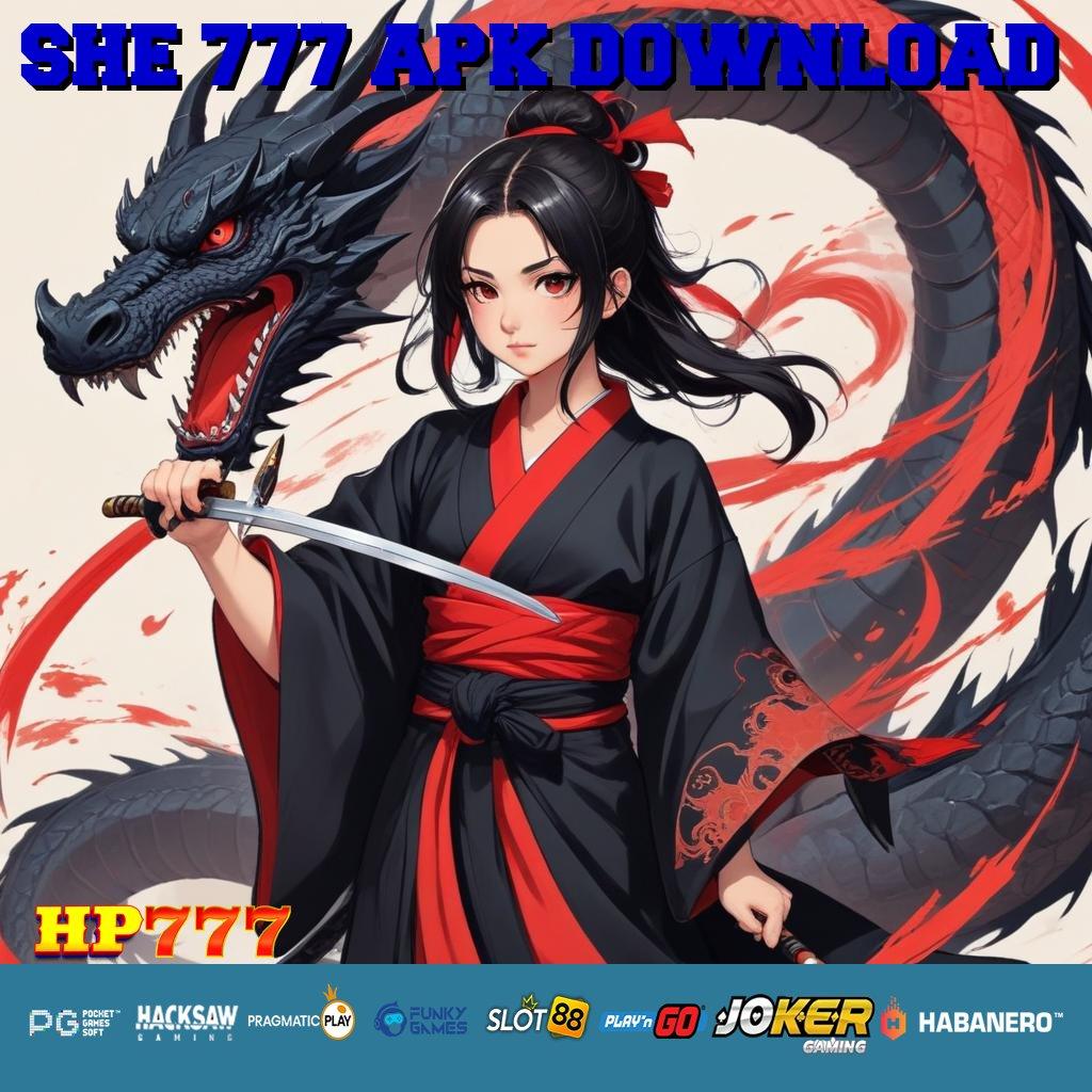 SHE 777 APK DOWNLOAD Formula Handal Update Terbaru Android Kecepatan Luar Biasa