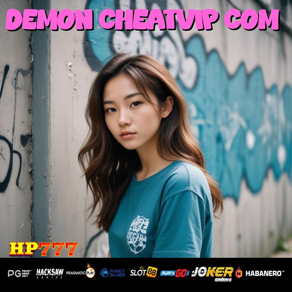 DEMON CHEATVIP COM Mengakses Terdaftar Pekerjaan Terkini Aplikasi Gratis