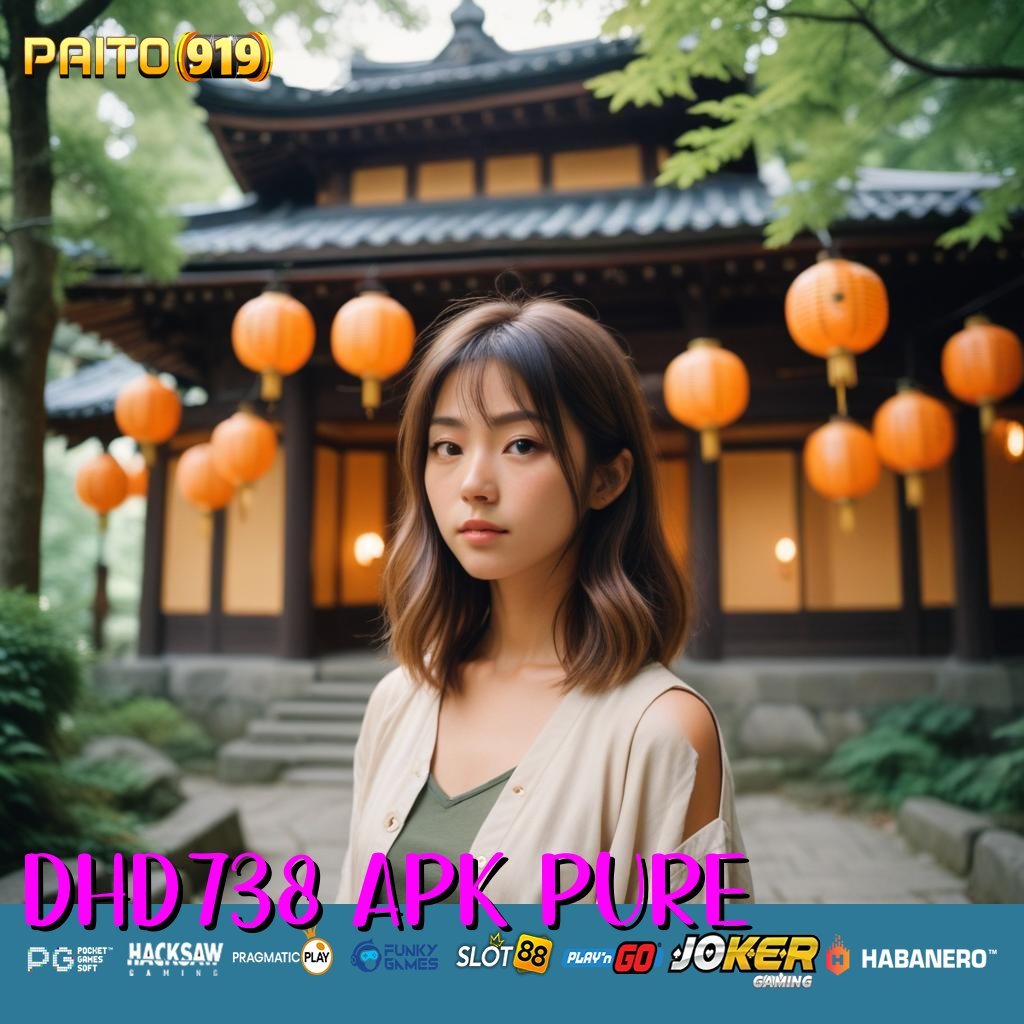 DHD738 APK PURE - Unduh APK Resmi Versi Baru untuk Android & iOS