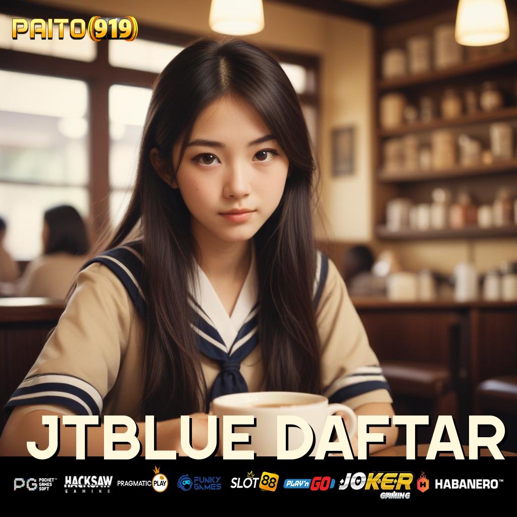 JTBLUE DAFTAR - Login Tanpa Masalah dengan Instal APK Baru