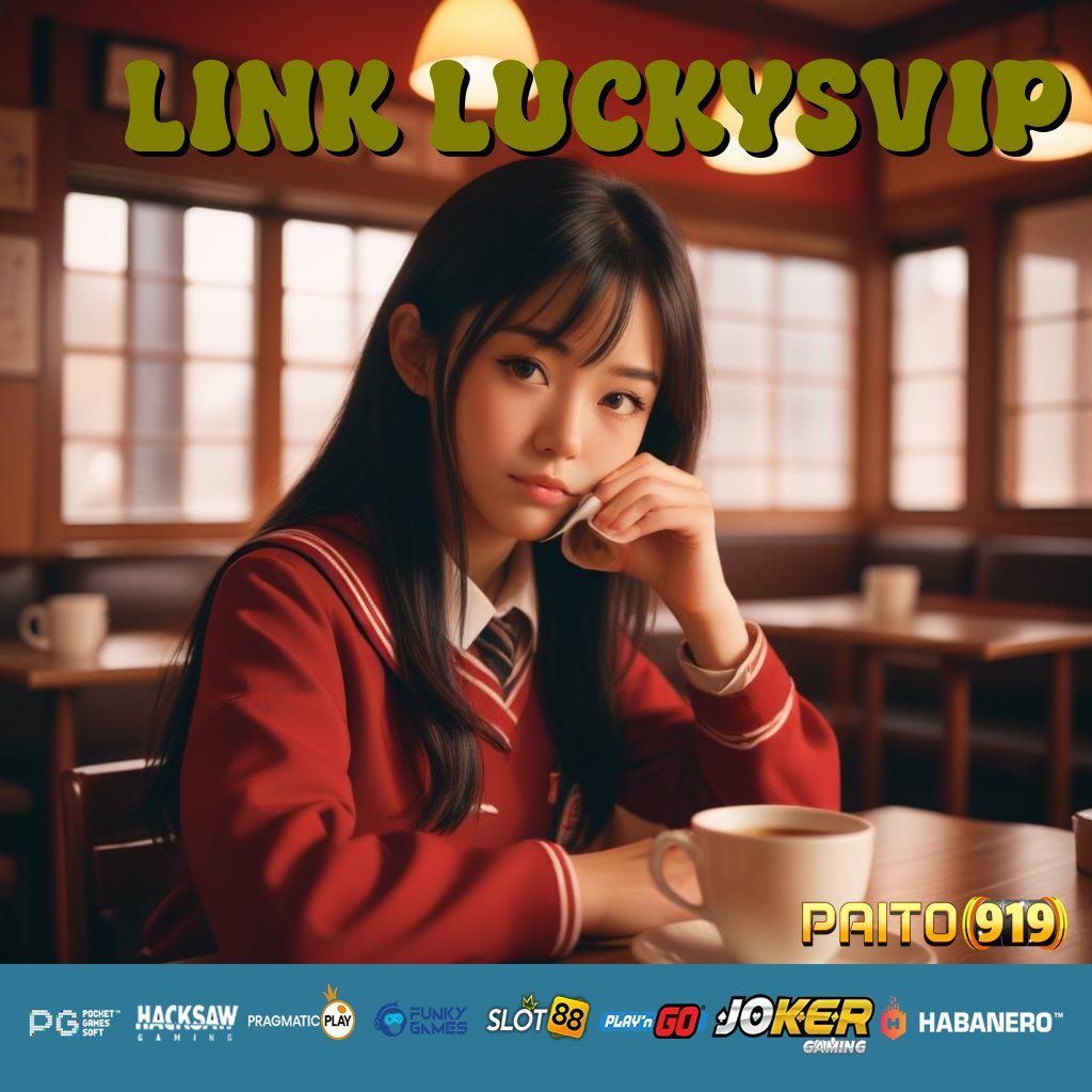 LINK LUCKYSVIP - APK Baru untuk Login Cepat dan Aman di Android/iOS