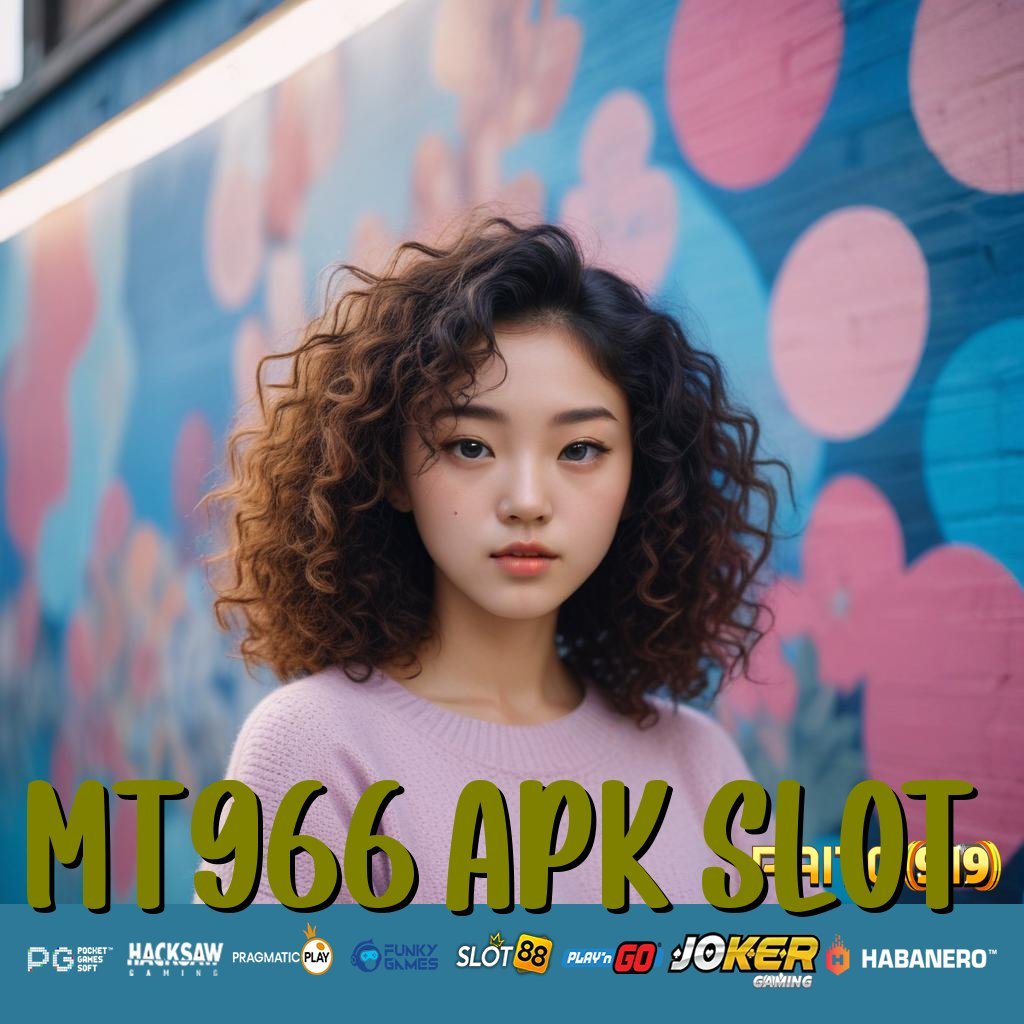 MT966 APK SLOT - APK Baru dengan Teknologi Mutakhir untuk Akses Lancar