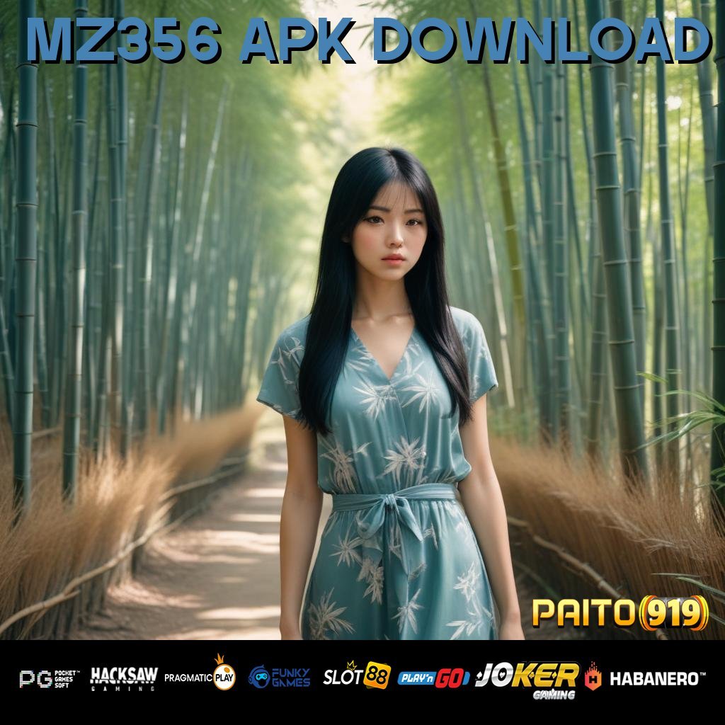 MZ356 APK DOWNLOAD - APK Resmi untuk Login Praktis di Semua Platform