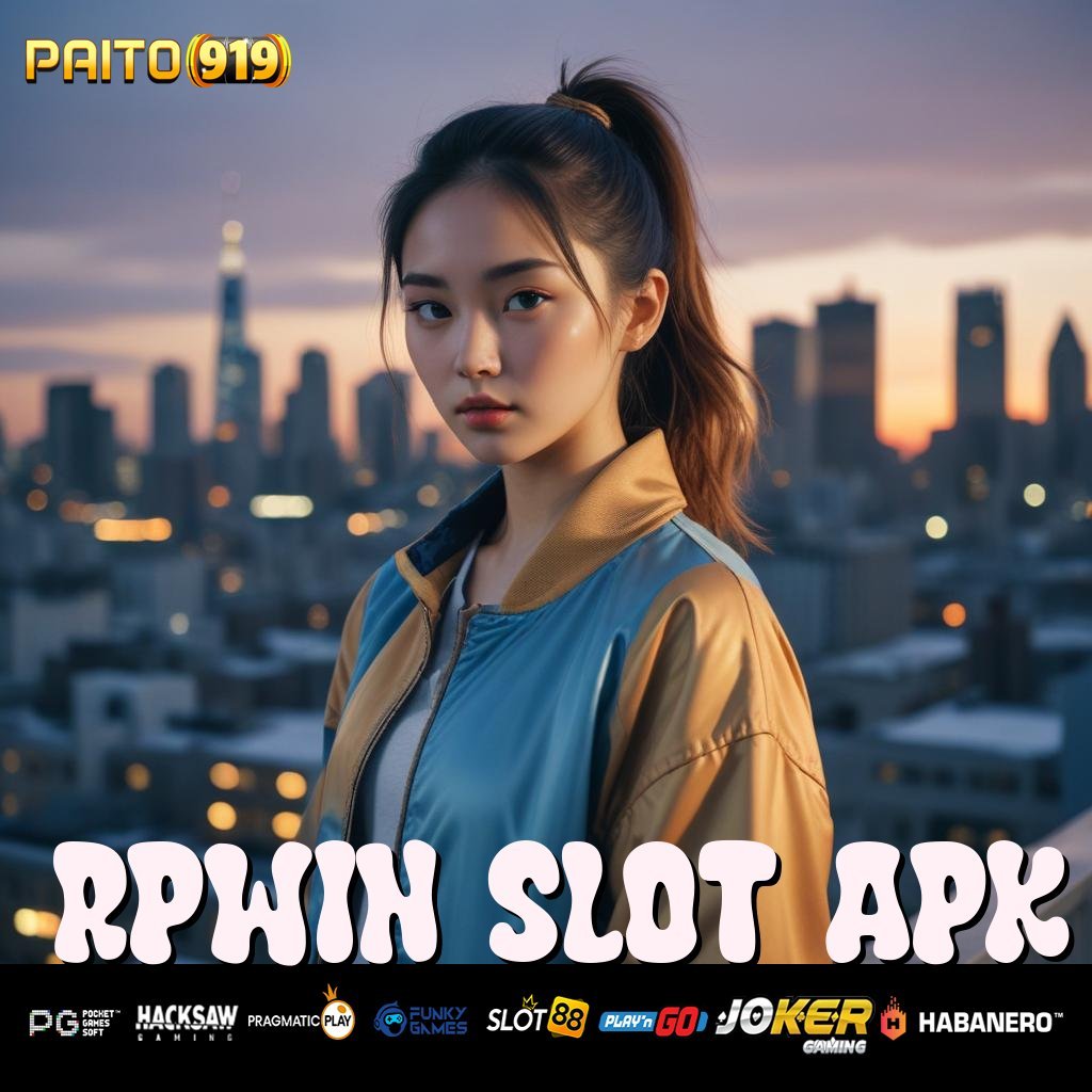 RPWIN SLOT APK - Login Cepat dengan APK Generasi Terbaru