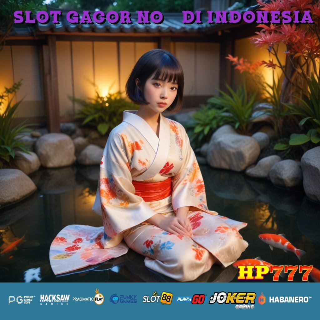 SLOT GACOR NO 1 DI INDONESIA